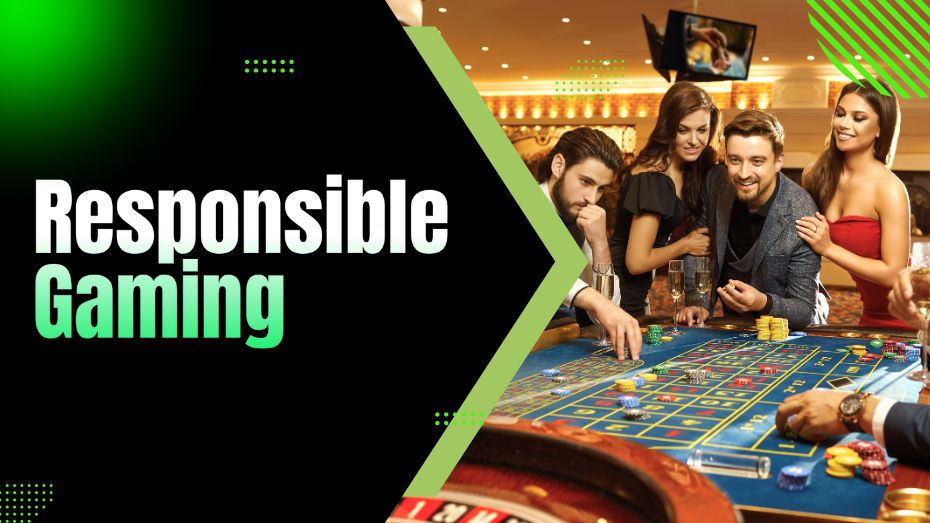 Responsible gaming